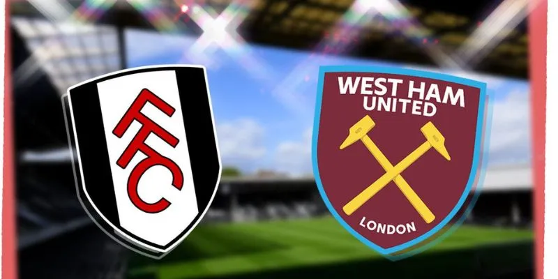 Lực lượng và cách tổ chức chiến thuật của West Ham United vs Fulham